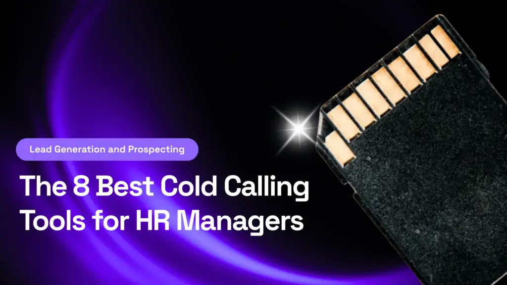 8 Best Cold Calling Tools for HR Managers